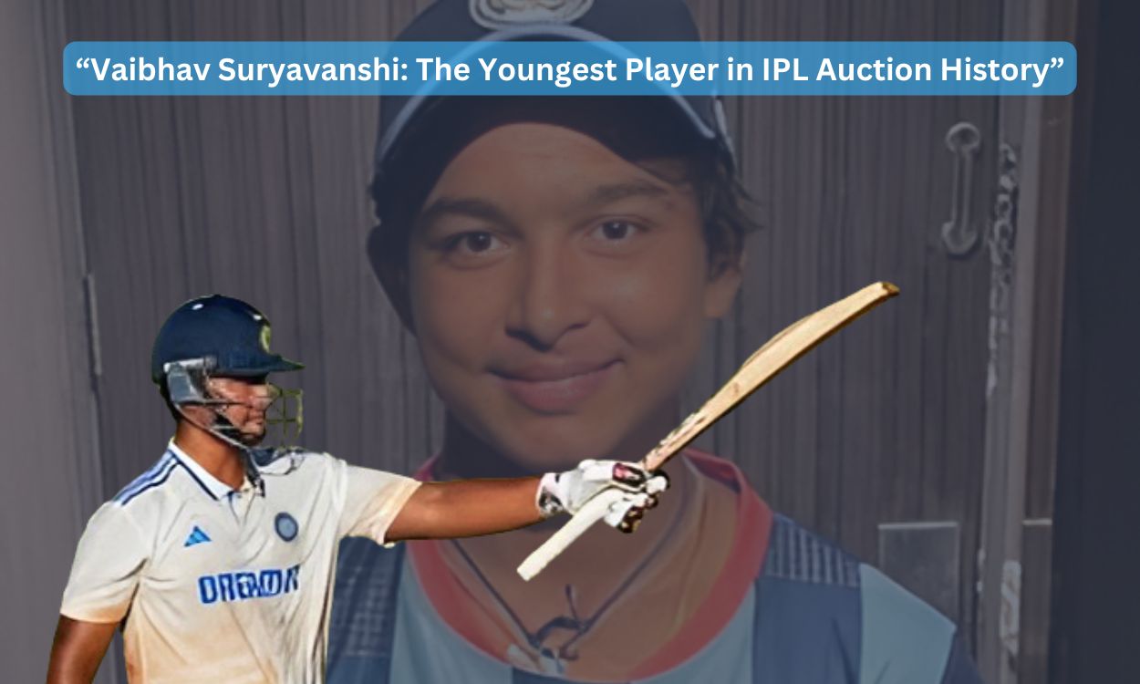 Vaibhav Suryavanshi The Youngest Player in IPL Auction History