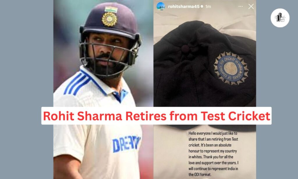 Rohit Sharma Retires from Test Cricket:
