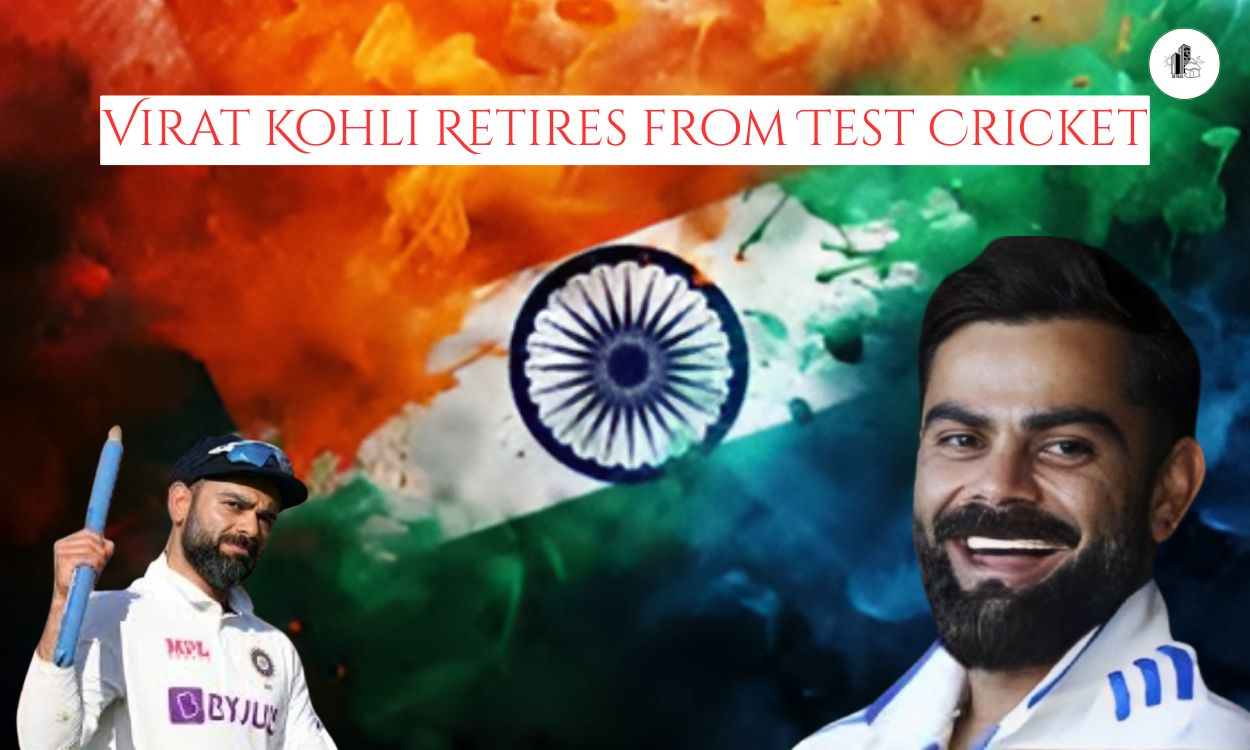 Virat Kohli Retires from Test Cricket
